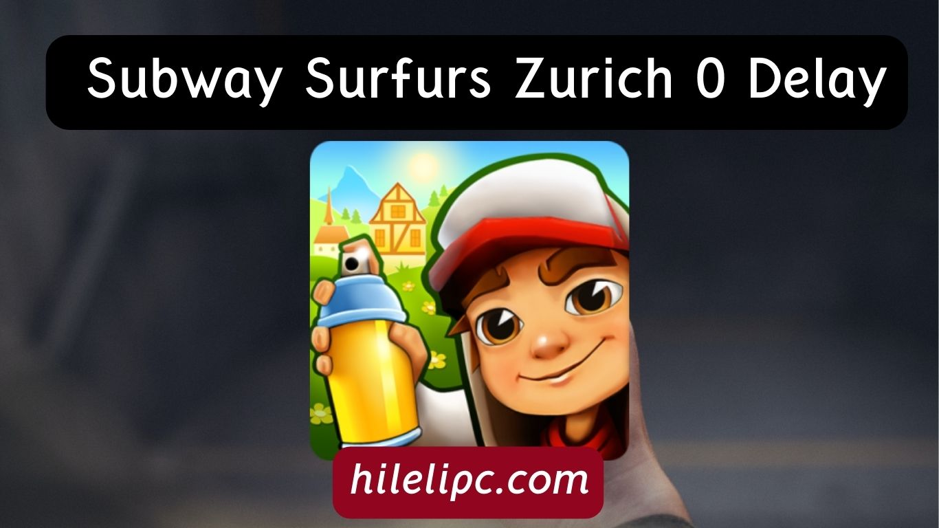 Subway Surfurs Zurich Delay APK V2.2.0 (Latest Version) – Free Download For  Android